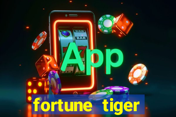 fortune tiger deposito 1 real